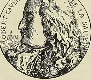 CAVELIER DE LA SALLE, d’après le médaillon de la cathédrale de Rouen